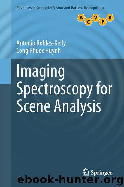 Imaging Spectroscopy for Scene Analysis by Antonio Robles-Kelly & Cong Phuoc Huynh