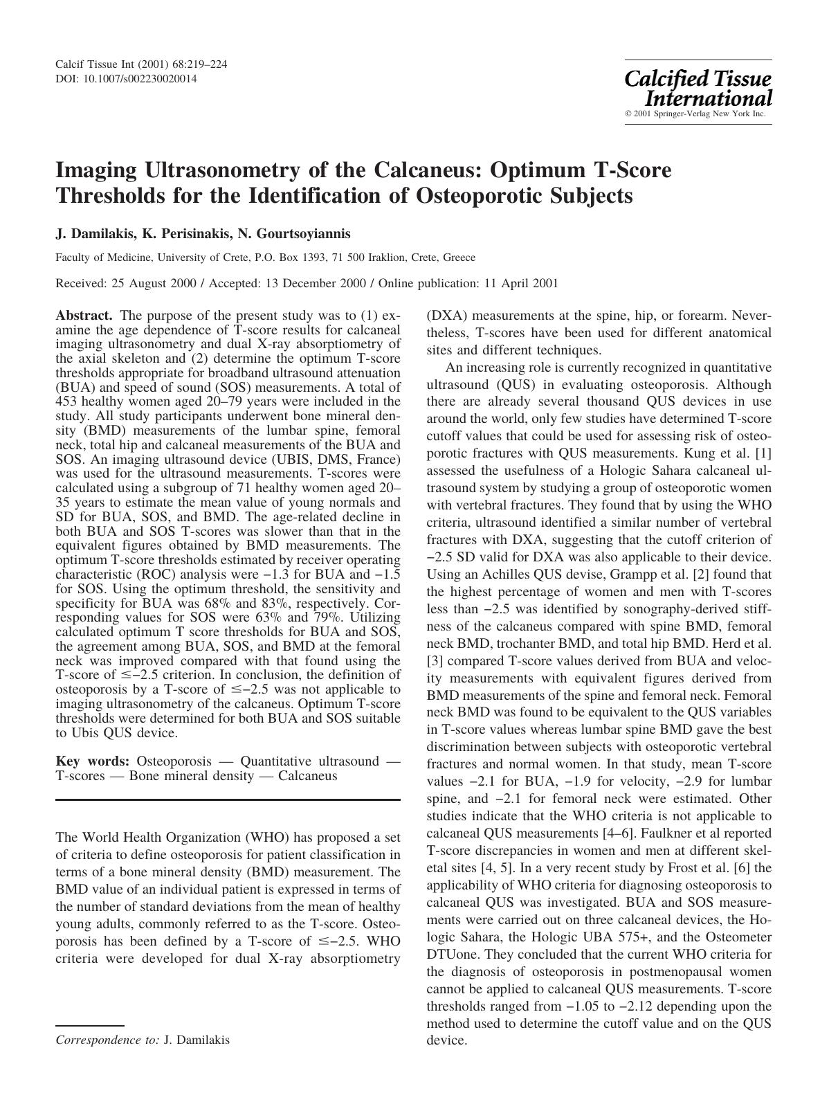 Imaging Ultrasonometry of the Calcaneus: Optimum T-Score Thresholds for the Identification of Osteoporotic Subjects by Damilakis J. et al