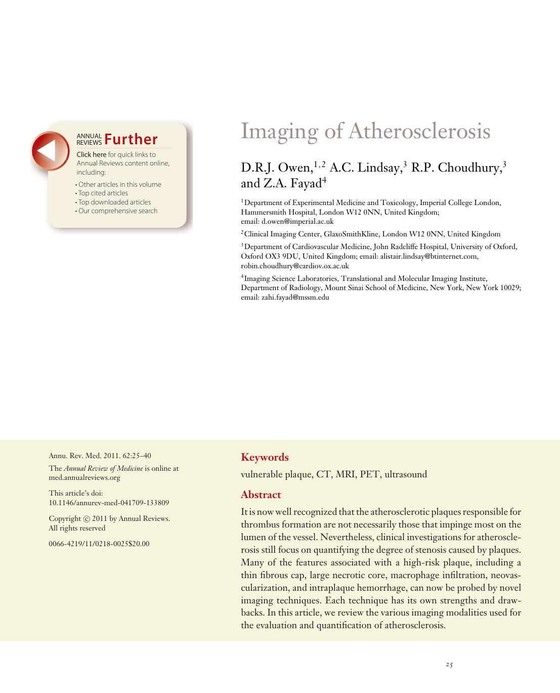 Imaging of Atherosclerosis by D.R.J. Owen 1 2 A.C. Lindsay 3 R.P. Choudhury 3 and Z.A. Fayad4