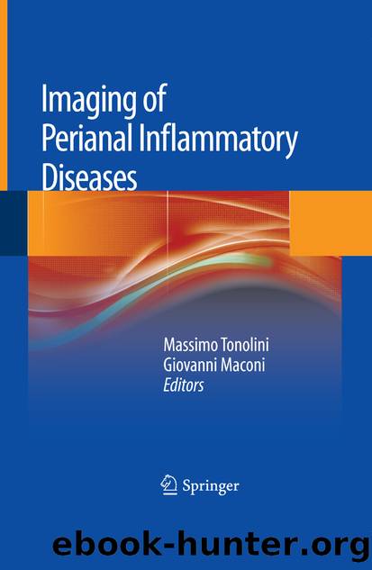 Imaging of Perianal Inflammatory Diseases by Massimo Tonolini & Giovanni Maconi