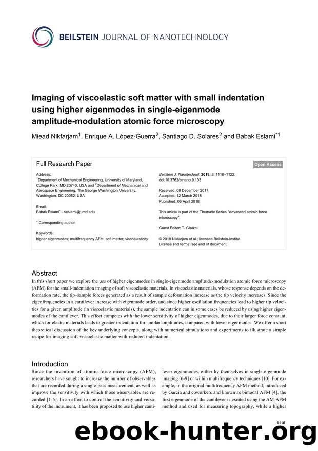 Imaging of viscoelastic soft matter with small indentation using higher eigenmodes in single-eigenmode amplitude-modulation atomic force microscopy by Miead Nikfarjam Enrique A. López-Guerra Santiago D. Solares Babak Eslami
