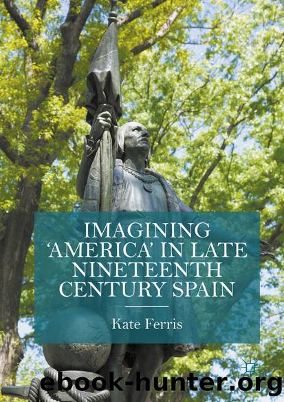 Imagining 'America' in late Nineteenth Century Spain by Kate Ferris