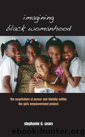 Imagining Black Womanhood by Stephanie D. Sears