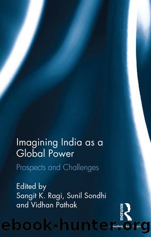 Imagining India as a Global Power by Sangit K. Ragi Sunil Sondhi Vidhan Pathak