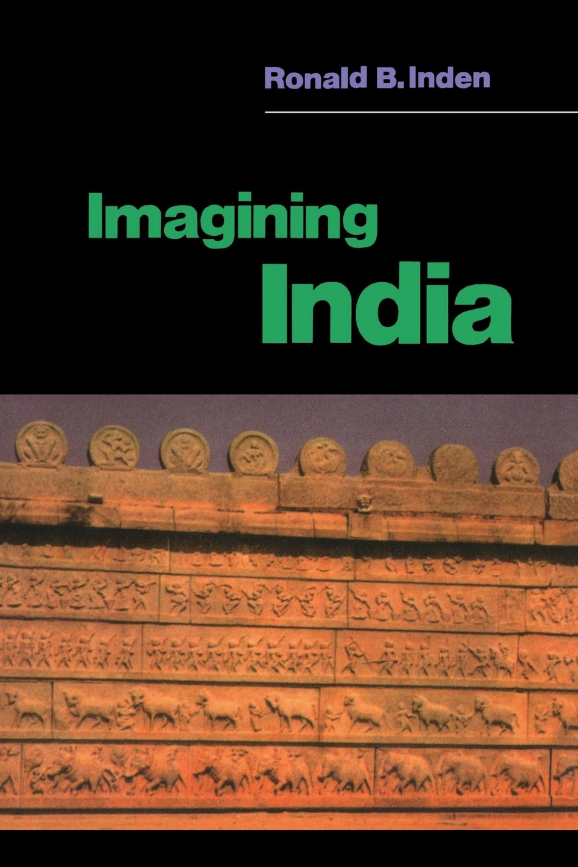 Imagining India by Ronald B. Inden