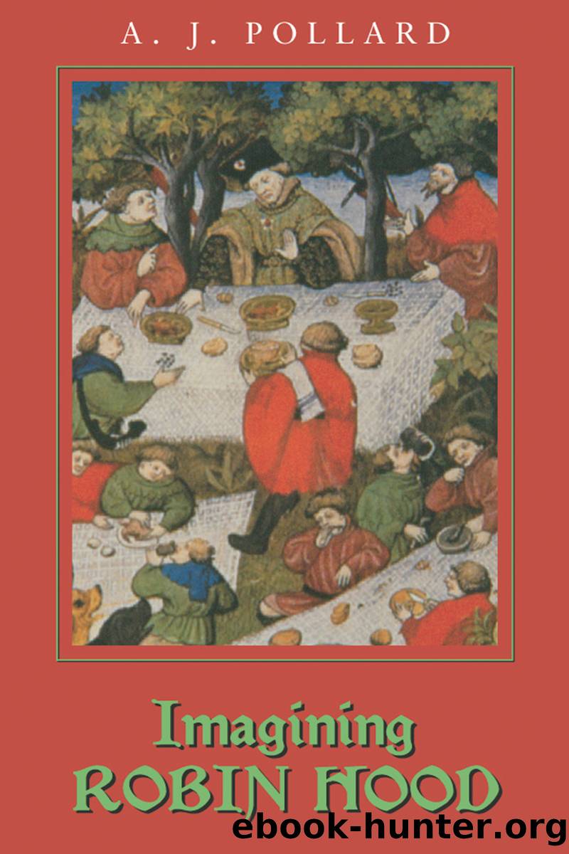 Imagining Robin Hood by A.J. Pollard;