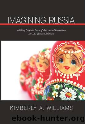 Imagining Russia by Kimberly A. Williams
