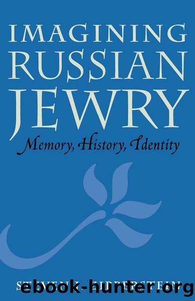 Imagining Russian Jewry : Memory, History, Identity by Steven J. Zipperstein