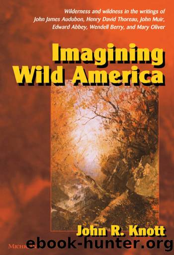 Imagining Wild America by Knott John R.;