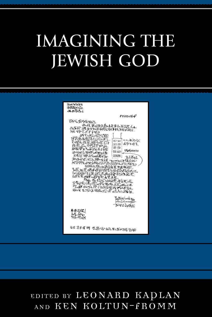 Imagining the Jewish God by Leonard Kaplan and Ken Koltun-Fromm