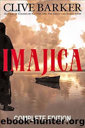 Imajica: Featuring New Illustrations and an Appendix by Clive Barker