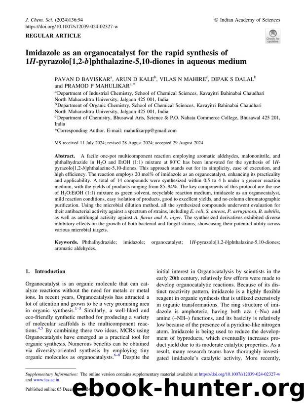 Imidazole as an organocatalyst for the rapid synthesis of 1H-pyrazolo[1,2-b]phthalazine-5,10-diones in aqueous medium by Pavan D Baviskar & Arun D Kale & Vilas N Mahire & Dipak S Dalal & Pramod P Mahulikar