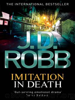 Imitation in Death by J. D. Robb - In Death 17 - Imitation in Death