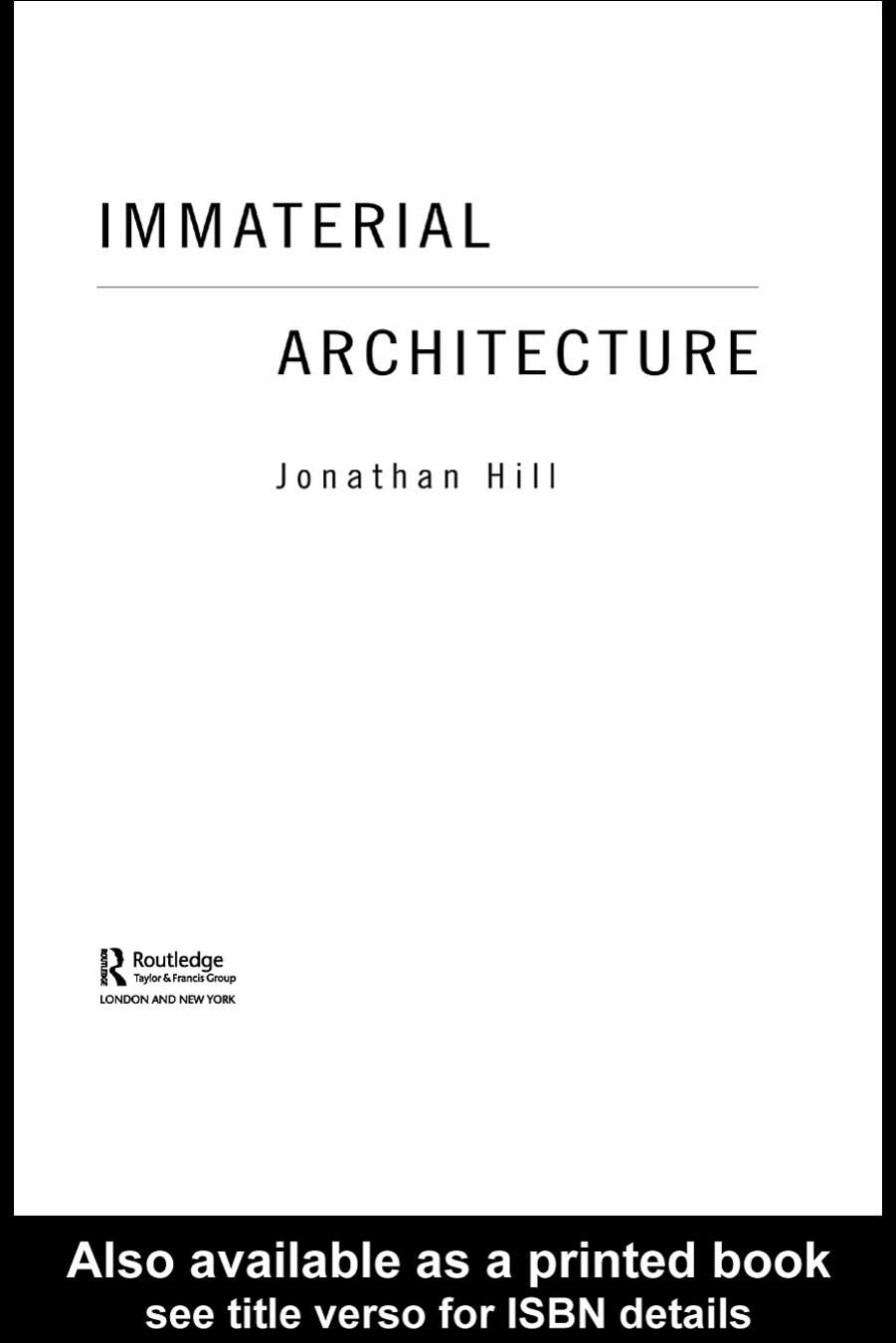 Immaterial Architecture by Jonathan Hill