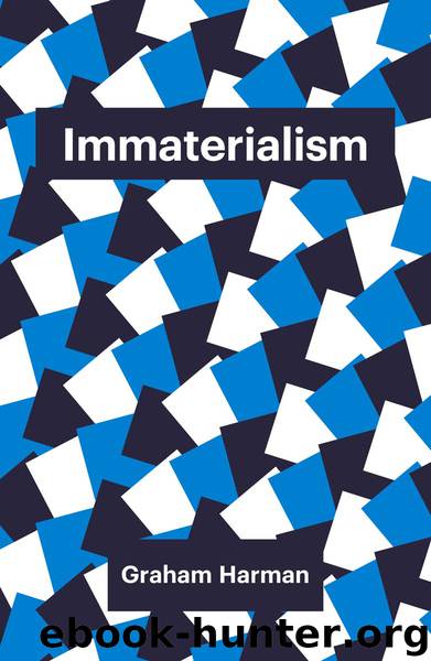 Immaterialism by Graham Harman