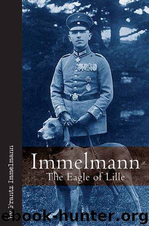 Immelmann the Eagle of Lille (Vintage Aviation Series) by Frantz Immelmann