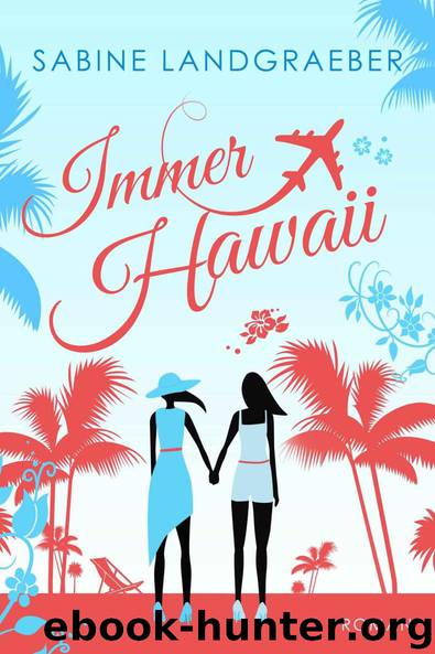 Immer Hawaii (German Edition) by Sabine Landgraeber