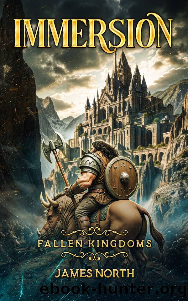 Immersion: Fallen Kingdoms, a fantasy LitRPG Saga (Book 2) by James North