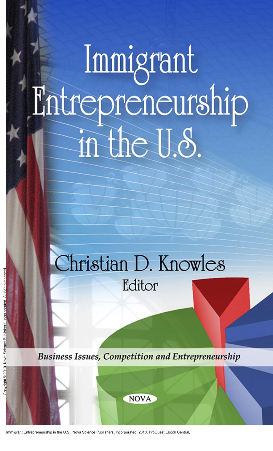 Immigrant Entrepreneurship in the U.S. by Christian D. Knowles