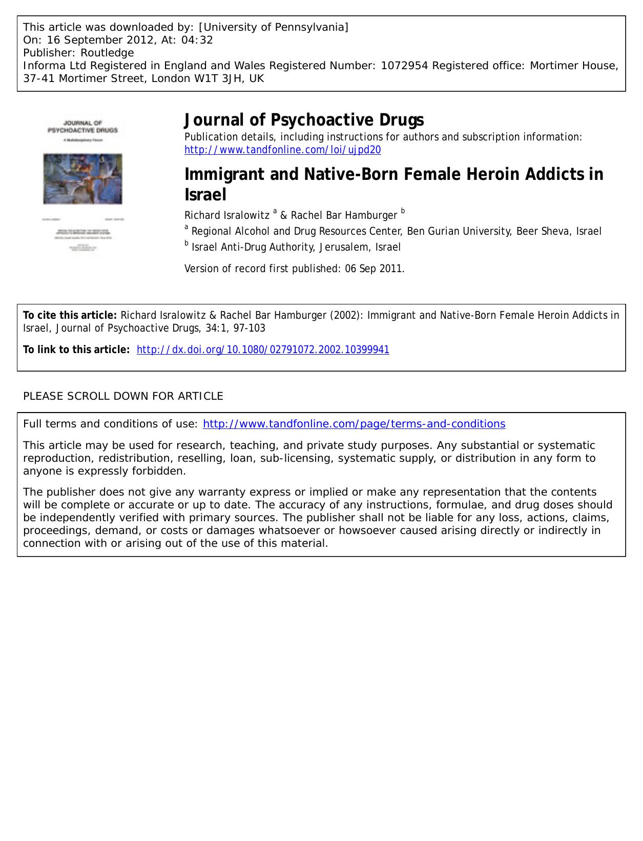 Immigrant and Native-Born Female Heroin Addicts in Israel by Richard Isralowitz a richard@bgumail.bgu.ac.il & Rachel Bar Hamburger b