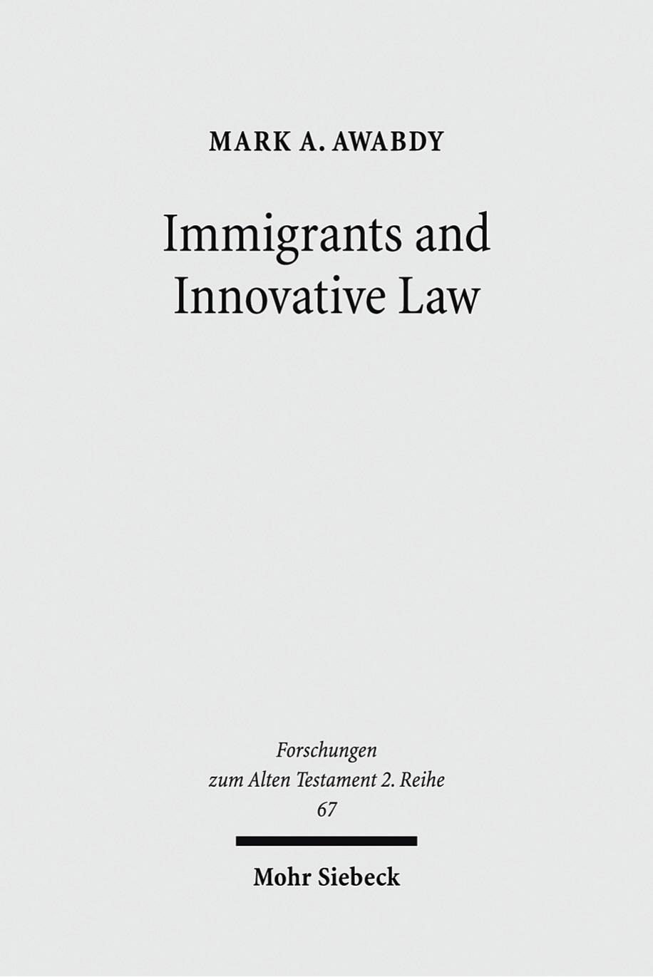 Immigrants and Innovative Law by Mark A. Awabdy
