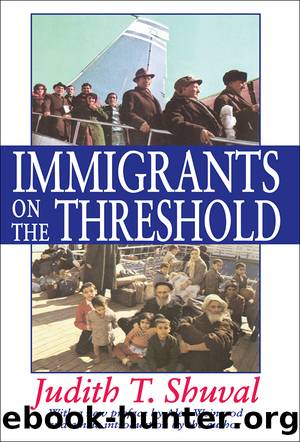 Immigrants on the Threshold by Judith T. Shuval