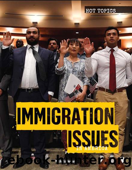 Immigration Issues in America by Michelle Denton