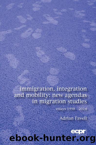 Immigration, Integration and Mobility by Adrian Favell