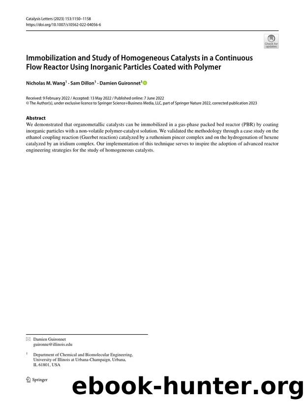 Immobilization and Study of Homogeneous Catalysts in a Continuous Flow Reactor Using Inorganic Particles Coated with Polymer by Nicholas M. Wang & Sam Dillon & Damien Guironnet