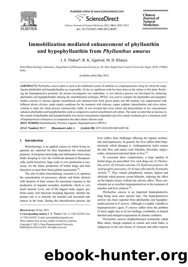 Immobilization mediated enhancement of phyllanthin and hypophyllanthin from Phyllanthus amarus by J.S. Thakur & R.K. Agarwal & M.D. Kharya