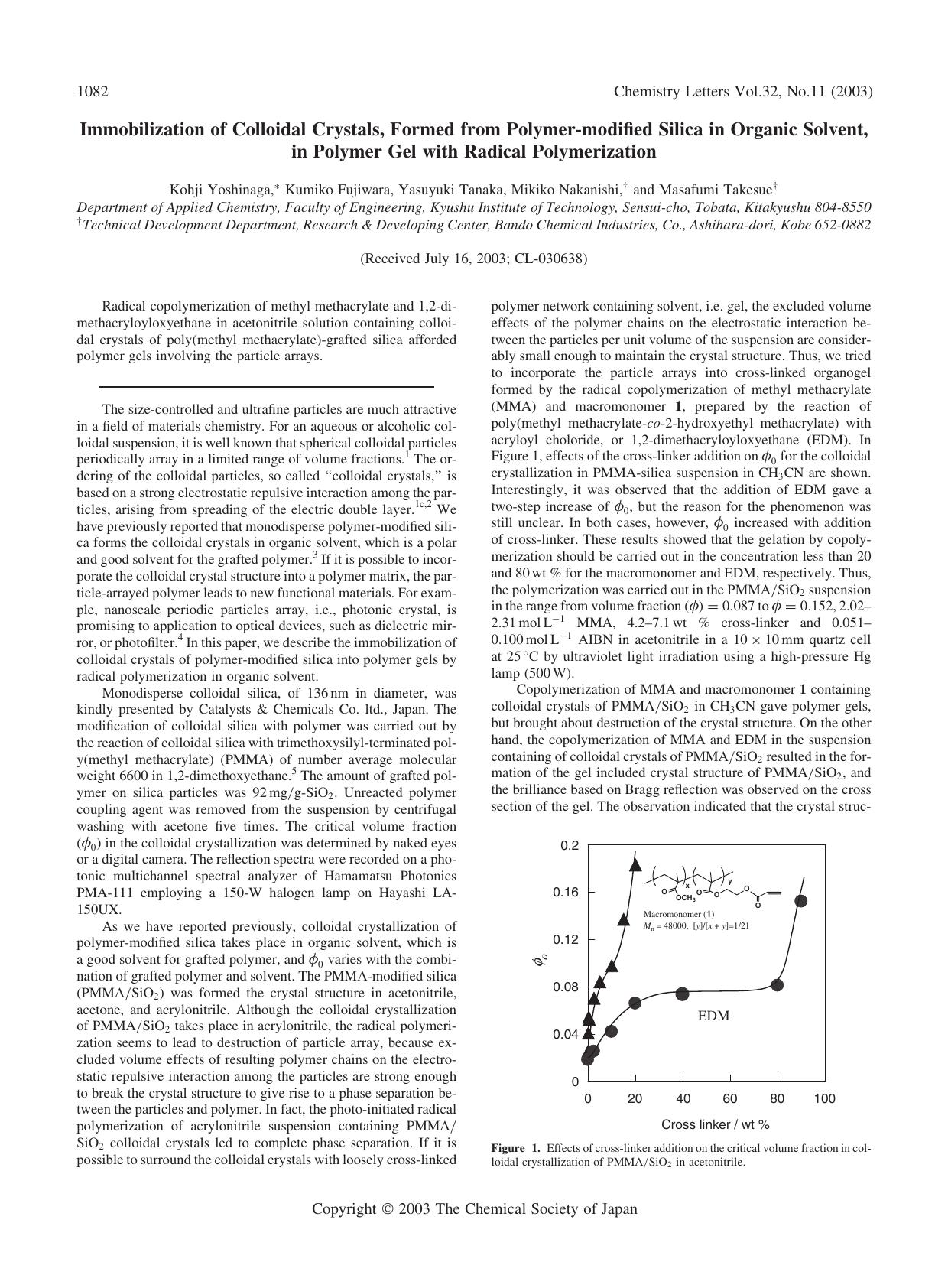 Immobilization of Colloidal Crystals, Formed from Polymer-modified Silica in Organic Solvent, in Polymer Gel with Radical Polymerization by Kohji Yoshinaga Kumiko Fujiwara Yasuyuki Tanaka Mikiko Nakanishi and Masafumi Takesue