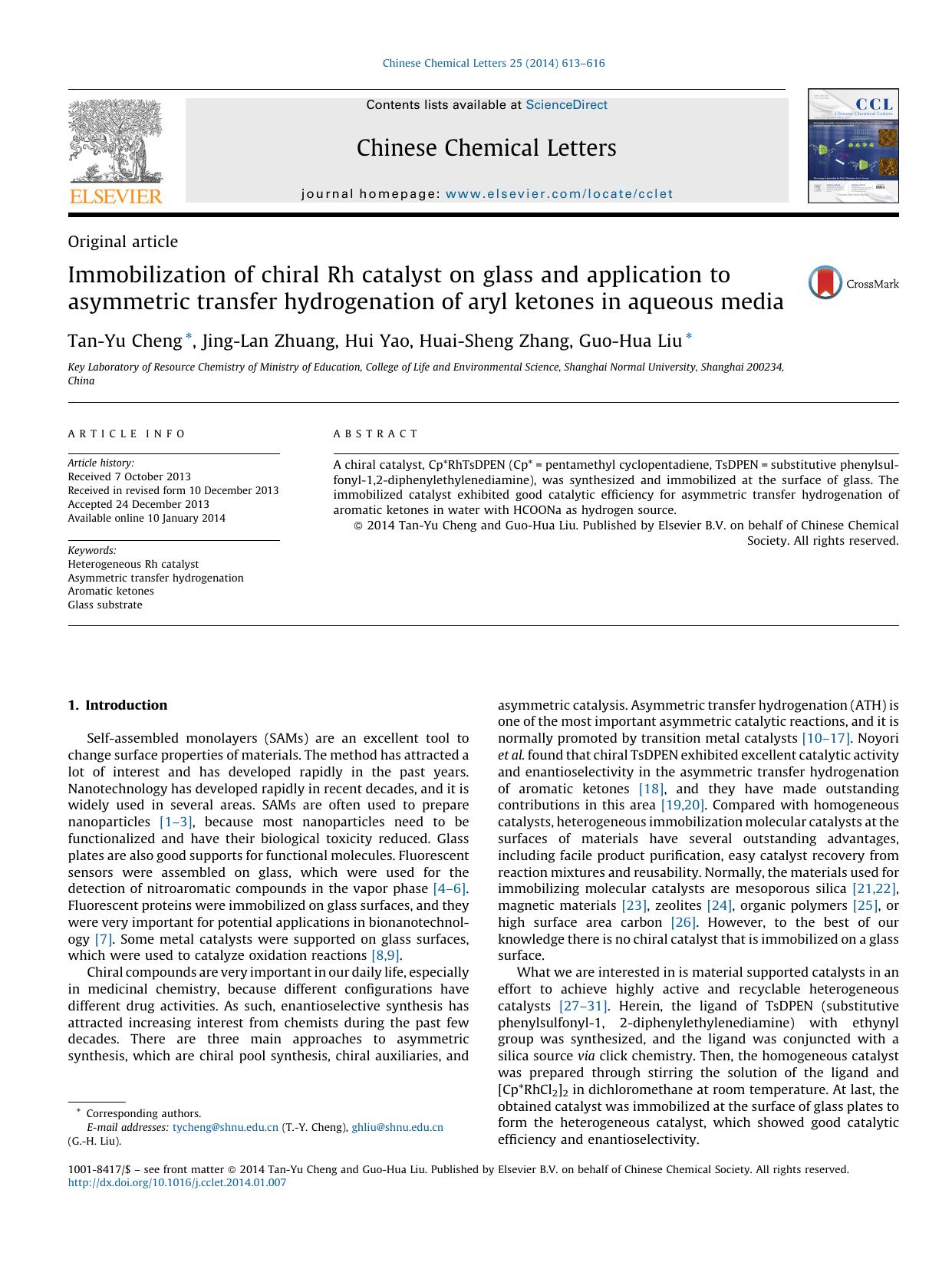 Immobilization of chiral Rh catalyst on glass and application to asymmetric transfer hydrogenation of aryl ketones in aqueous media by Tan-Yu Cheng & Jing-Lan Zhuang & Hui Yao & Huai-Sheng Zhang & Guo-Hua Liu