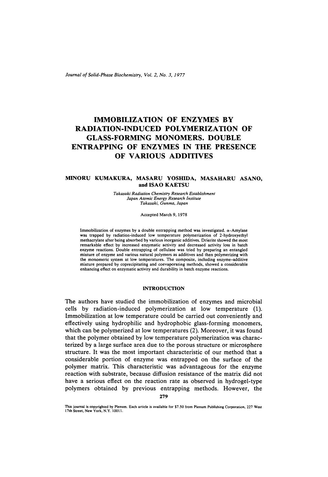 Immobilization of enzymes by radiation-induced polymerization of glass-forming monomers. double entrapping of enzymes in the presence of various additives by Unknown