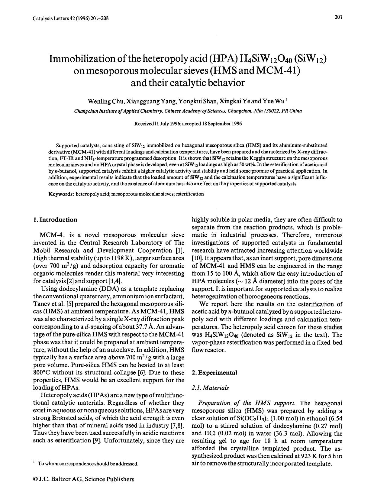 Immobilization of the heteropoly acid (HPA) H <Subscript>4 <Subscript>SiW <Subscript>12 <Subscript>O <Subscript>40 <Subscript> (SiW <Subscript>12 <Subscript>) on mesoporous molecul by Unknown