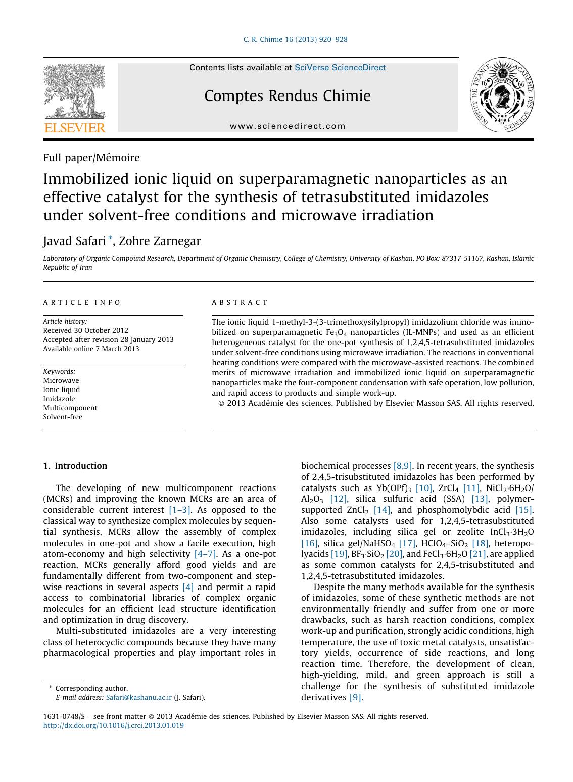 Immobilized ionic liquid on superparamagnetic nanoparticles as an effective catalyst for the synthesis of tetrasubstituted imidazoles under solvent-free conditions and microwave irradiation by Javad Safari & Zohre Zarnegar