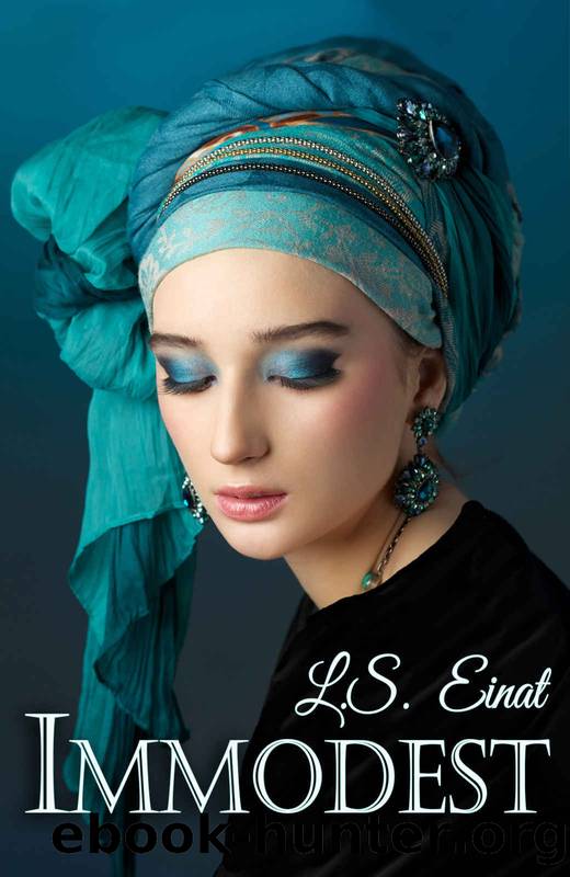 Immodest: A Novel by L.S. Einat