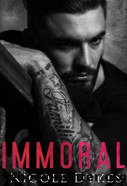 Immoral by Nicole Dykes