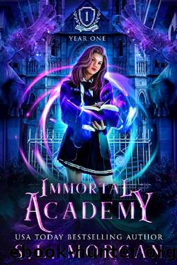 Immortal Academy- Year One by S. L. Morgan