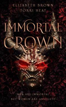 Immortal Crown: Freedom's Harem Book 3 by Elizabeth Brown & Torri Heat