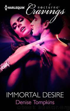 Immortal Desire by Tompkins Denise