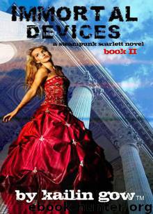 Immortal Devices by Kailin Gow