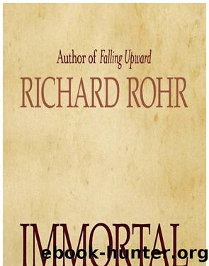 Immortal Diamond by Richard Rohr