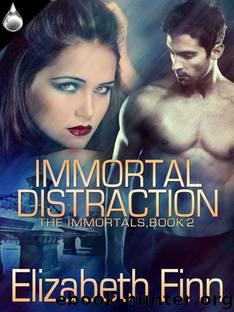 Immortal Distraction (The Immortals, Book 2) by Elizabeth Finn