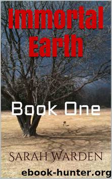Immortal Earth (Vampires For Earth Book 1) by Warden Sarah