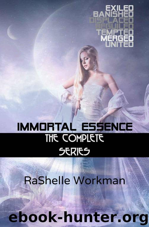Immortal Essence: The Complete Series by RaShelle Workman