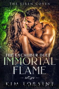 Immortal Flame (The Excalibur Duet Book 2) by Kim Loraine