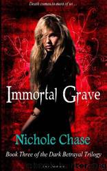 Immortal Grave by Nichole Chase