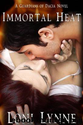 Immortal Heat (The Guardians of Dacia Book 1) by Loni Lynne