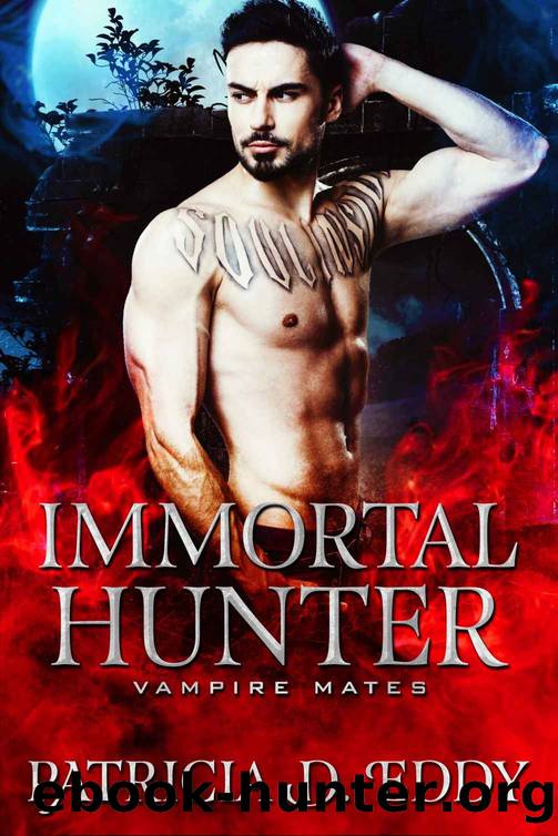 Immortal Hunter by Eddy Patricia D. & Coven Midnight