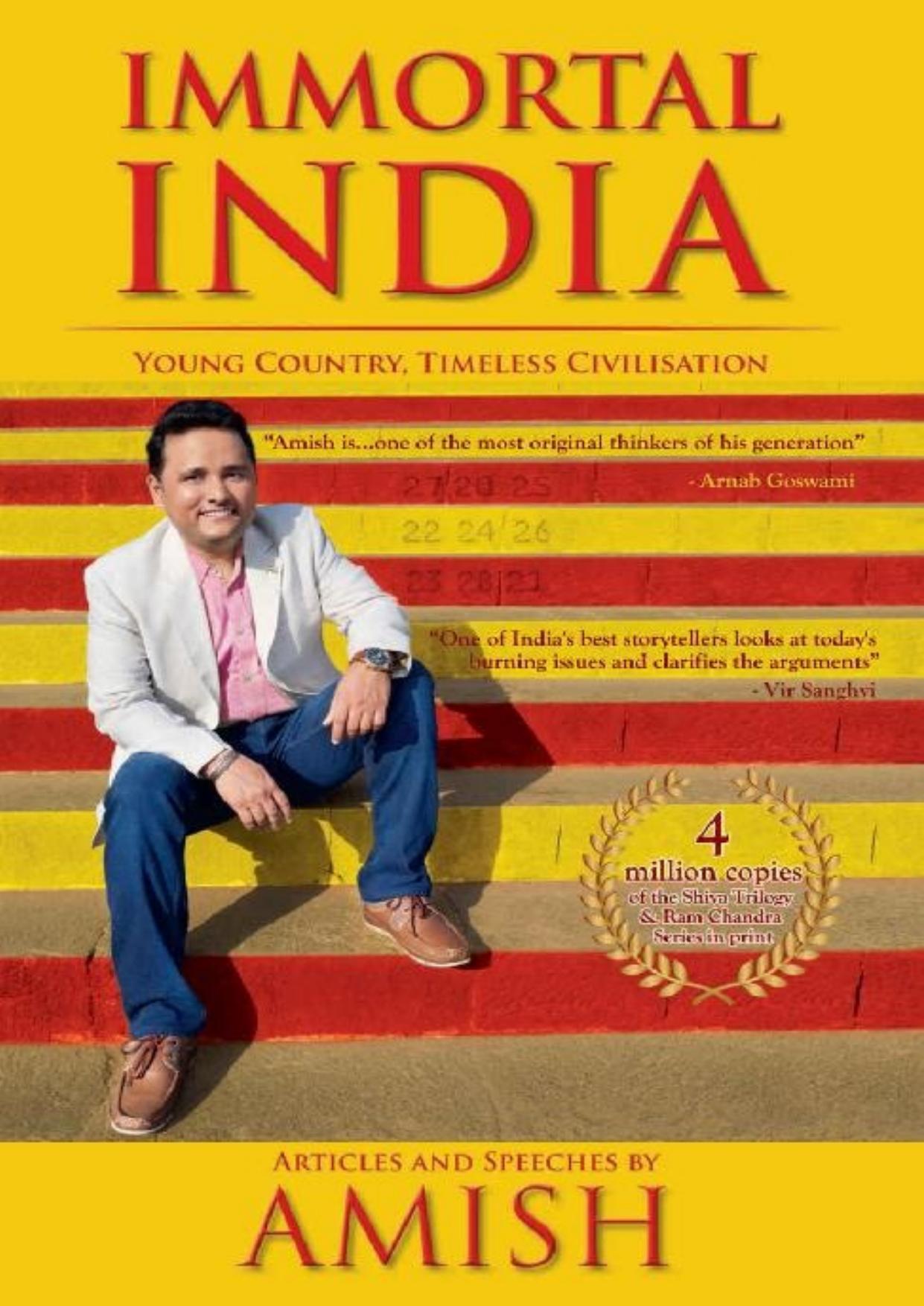 Immortal India: Articles and Speeches by Amish by Amish Tripathi